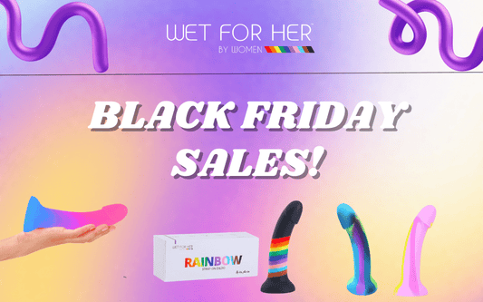 Unleash Pleasure: Wet For Her's Black Friday Extravaganza