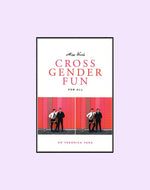 Cross Gender Fun for Everyone View 1